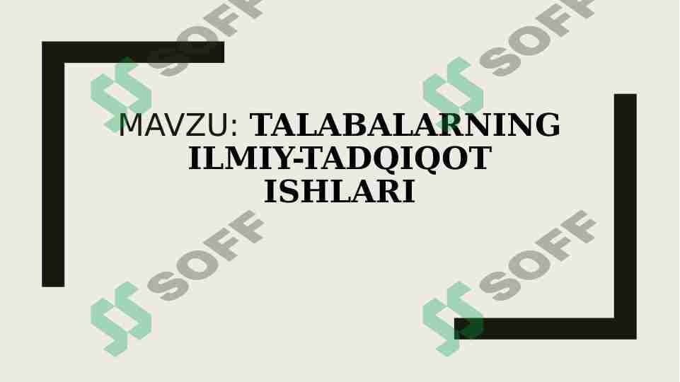 TALABALARNING ILMIY-TADQIQОT ISHLARI