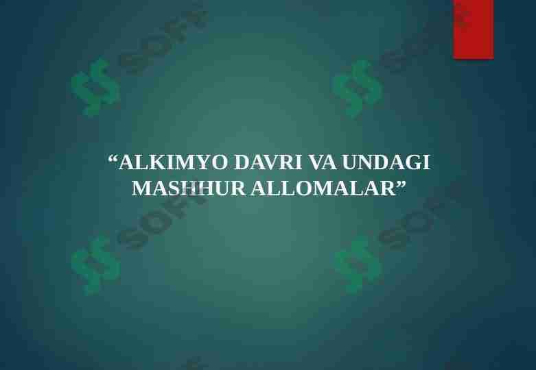 Alkimyo davri va undagi mashhur allomalar