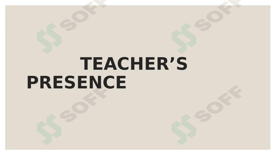 Teacher's presence