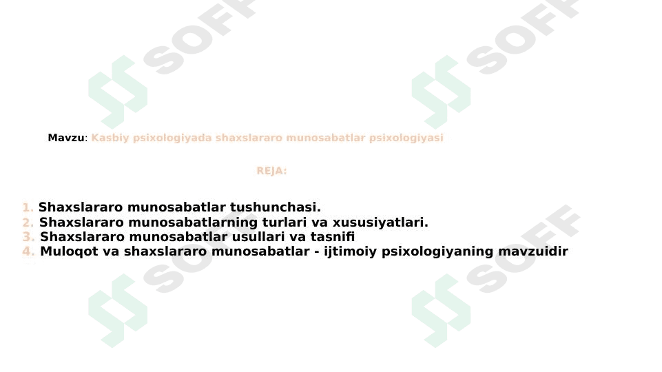 Kasbiy psixologiyada shaxslararo munosabatlar psixologiyasi