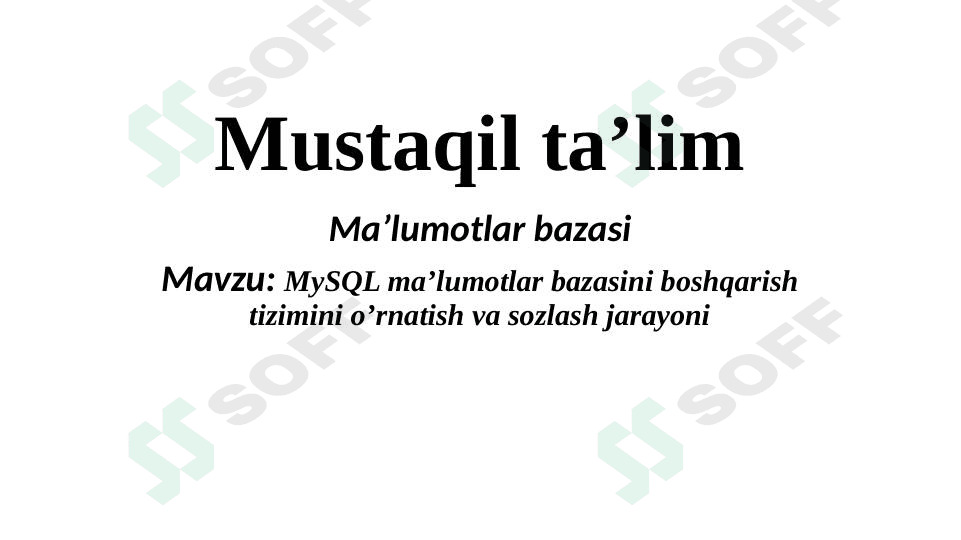 MySQL ma’lumotlar bazasini boshqarish