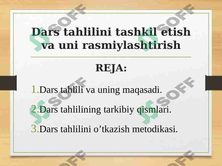 Dars tahlilini tashkil etish va uni rasmiylashtirish