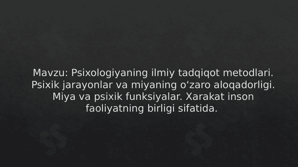 Psixologiyaning ilmiy tadqiqot metodlari