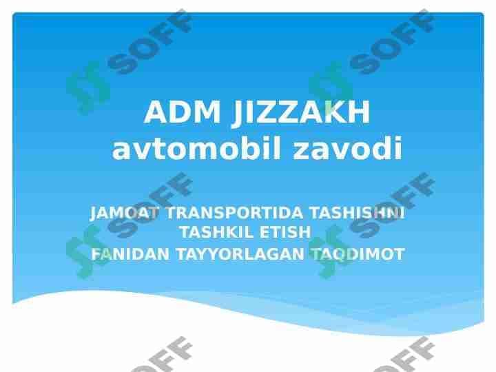ADM JIZZAKH | ADM JIZZAX avtomobil zavodi