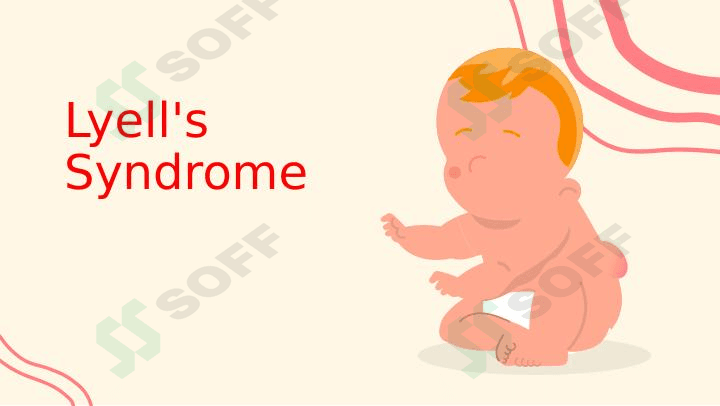 Lyell's Syndrome