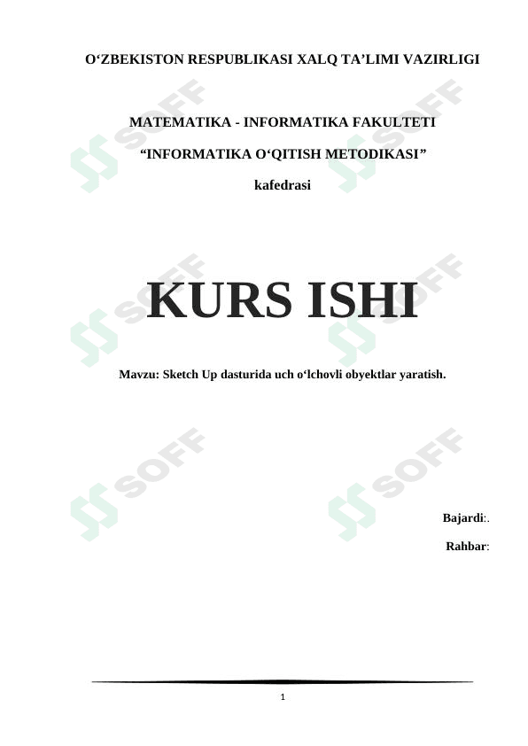 Sketch Up dasturida uch oʻlchovli obyektlar yaratish