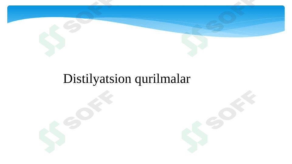Distilyatsion qurilmalar