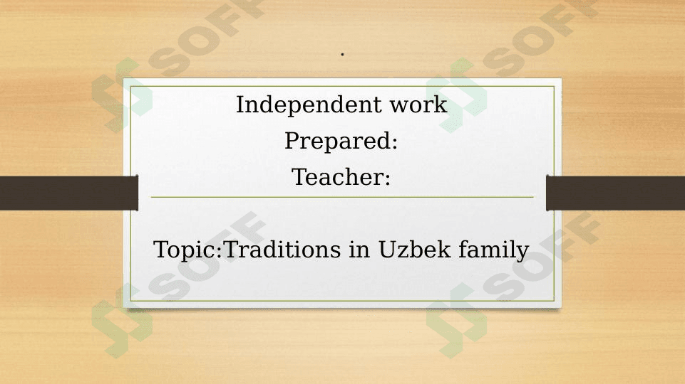 Traditions in Uzbek Family