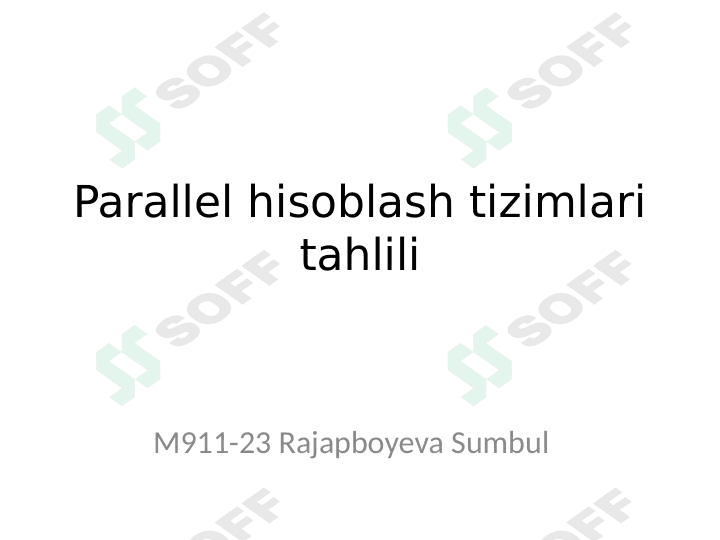 Parallel hisoblash tizimlari/Parallel computing