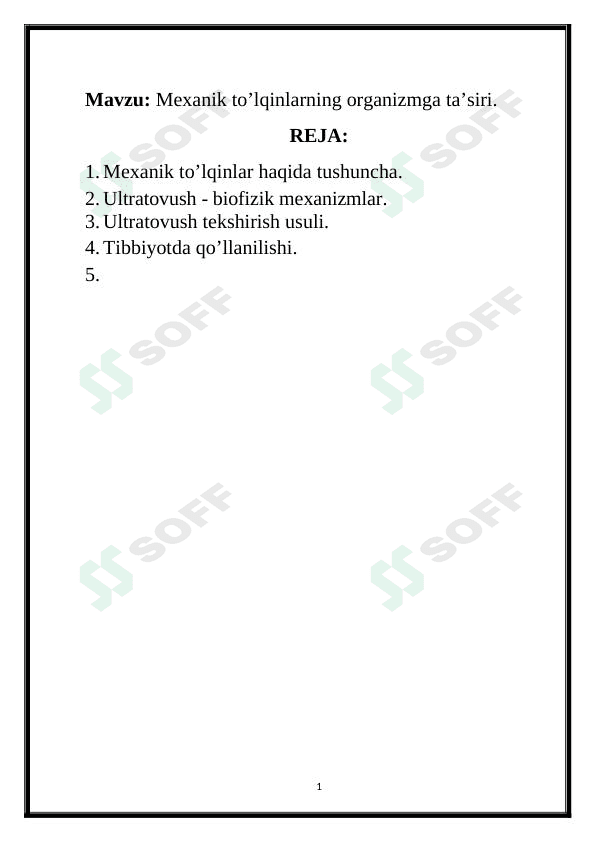 Mexanik to’lqinlarning organizmga ta’siri.