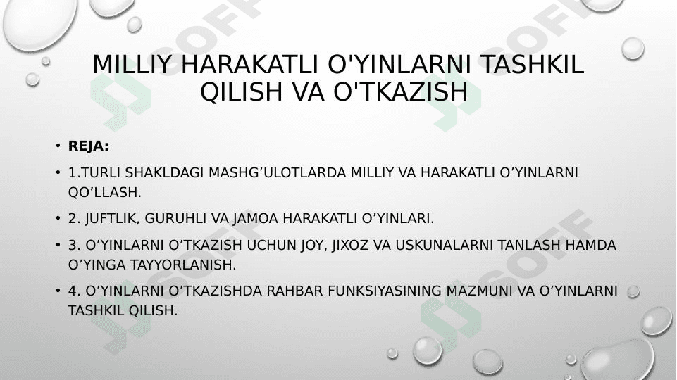 Milliy harakatli o'yinlarni tashkil qilish va o'tkazish.