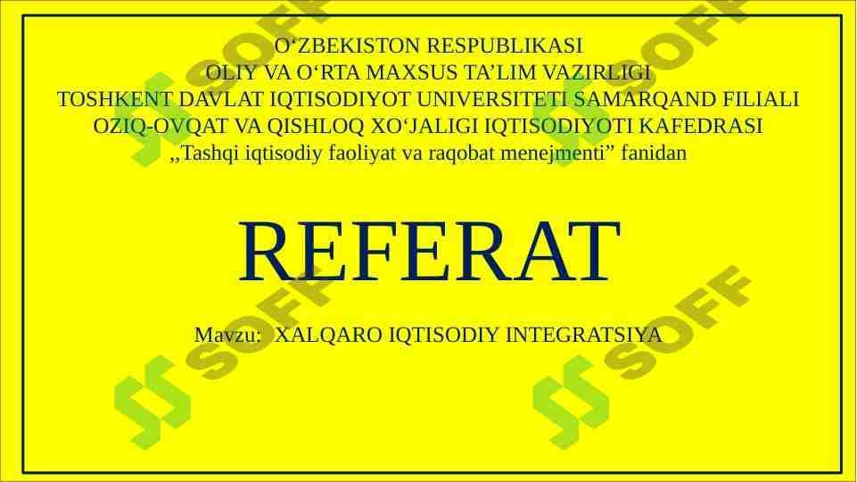 XALQARO IQTISODIY INTEGRATSIYA