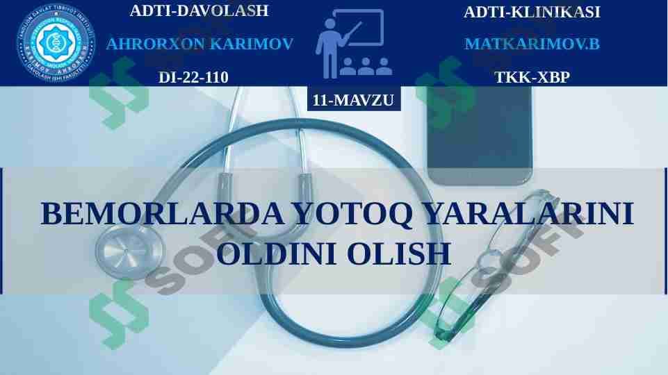 BEMORLARDA YOTOQ YARALARINI OLDINI OLISH