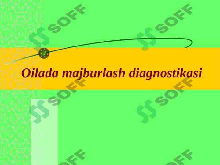 Oilada majburlash diagnostikasi