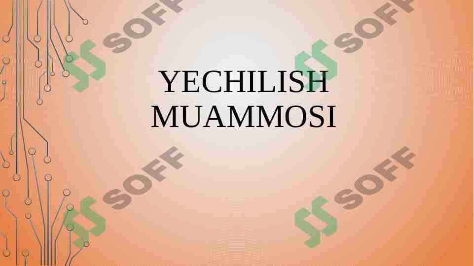 Yechilish muammosi