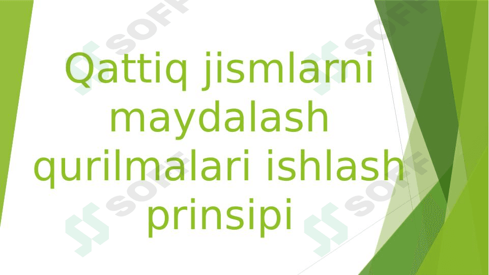 Qattiq jismlarni maydalash qurilmalari ishlash prinsipi