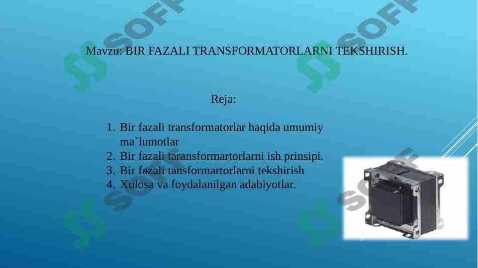 BIR FAZALI TRANSFORMATORLARNI TEKSHIRISH