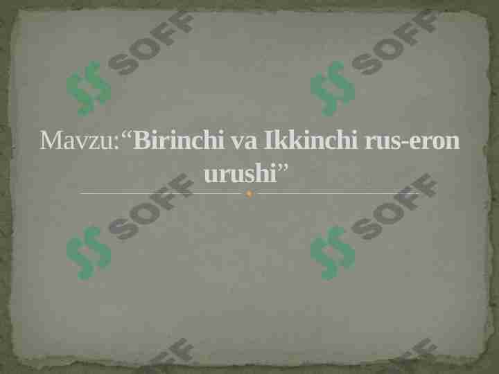 Birinchi va Ikkinchi rus-eron urushi