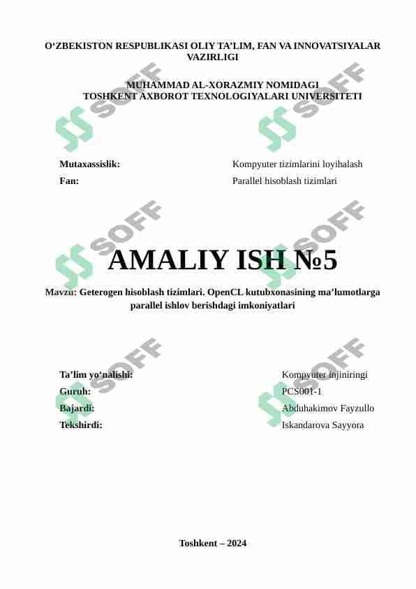Geterogen hisoblash tizimlari. OpenCL kutubxonasining ma’lumotlarga parallel ishlov berishdagi imkoniyatlari
