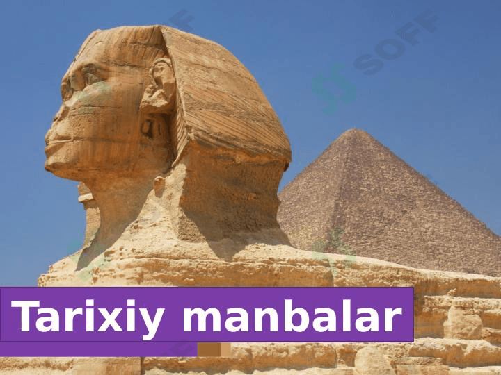 Tarixiy manbalar haqida umumiy ma'lumot