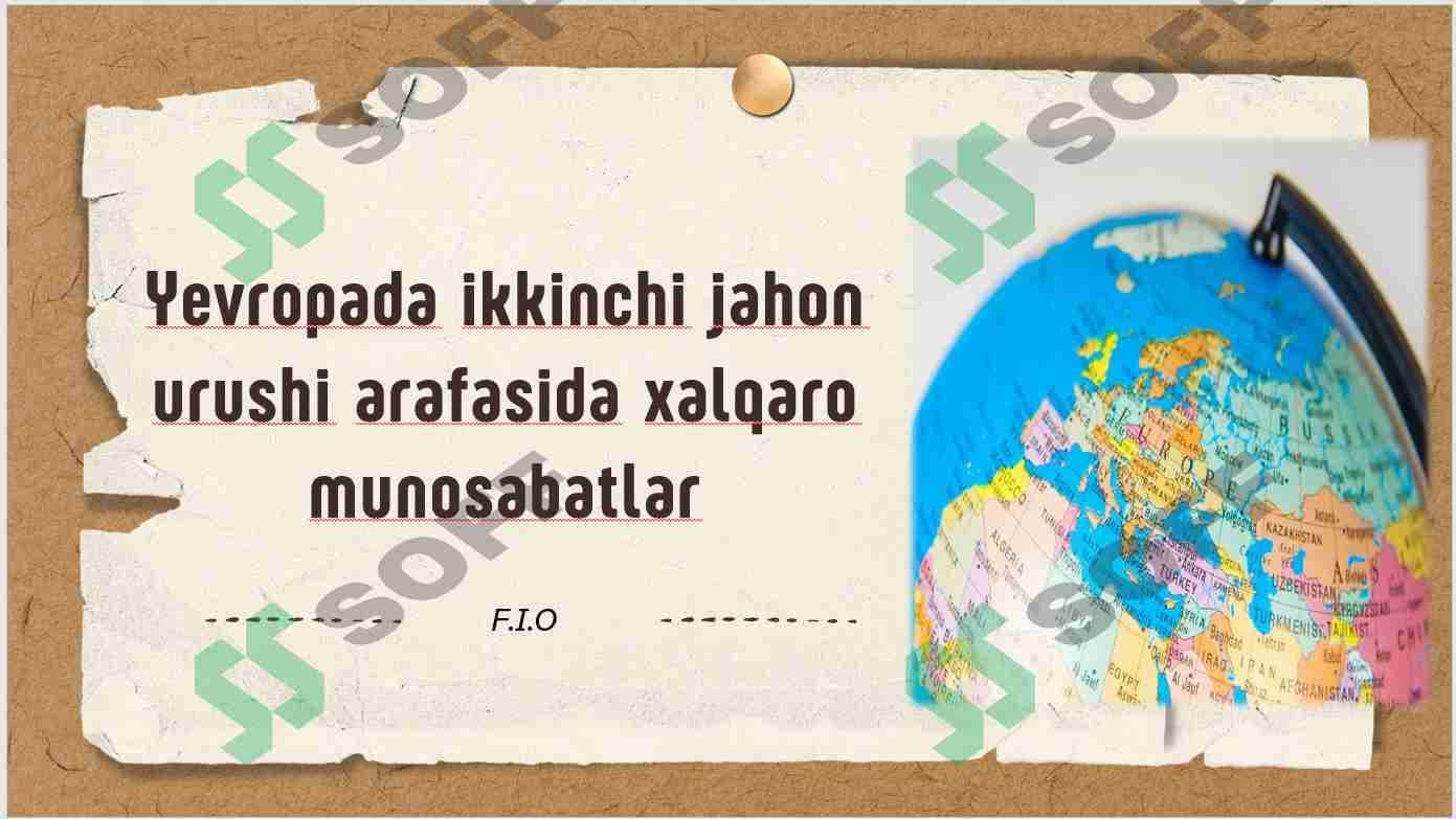 Yevropada xalqaro munosabatlar 2-jahon urushi arafasida