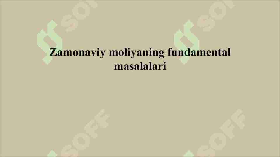Zamonaviy moliyaning fundamental masalalari