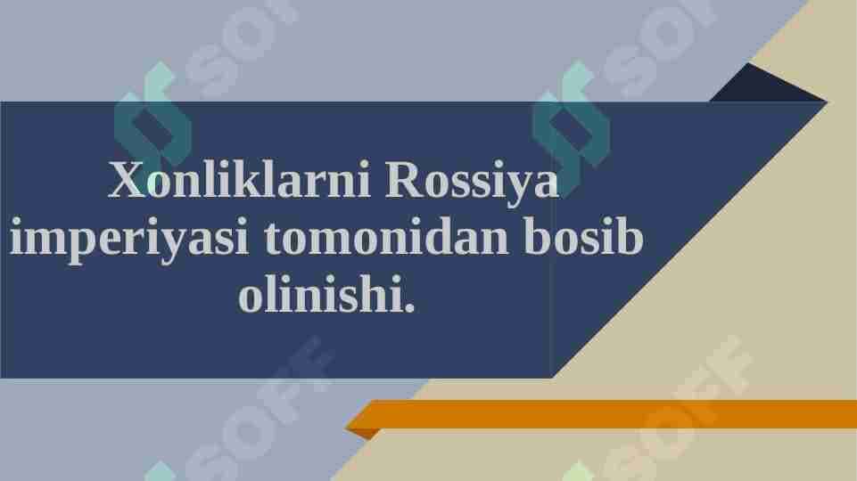 Xonliklarni Rossiya imperiyasi tomonidan bosib olinishi