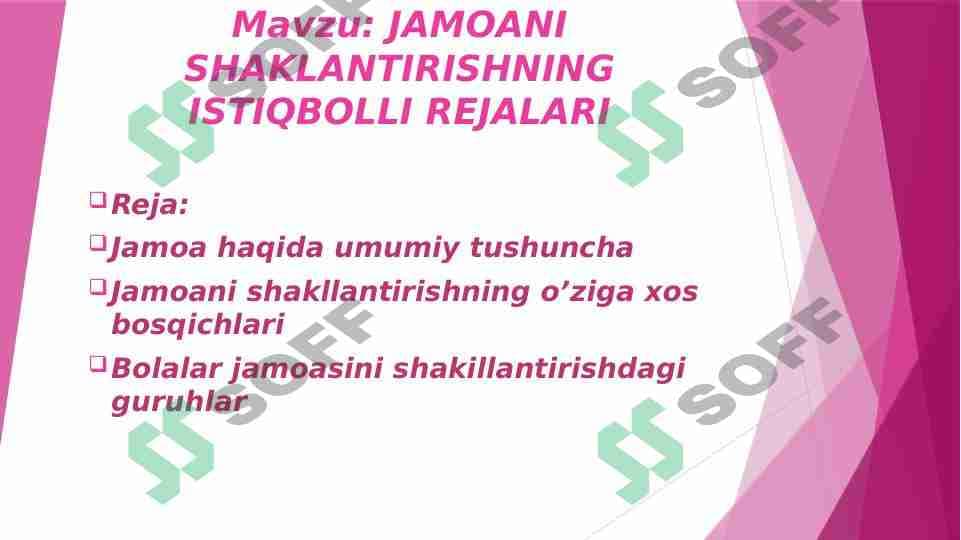 JAMOANI SHAKLANTIRISHNING ISTIQBOLLI REJALARI