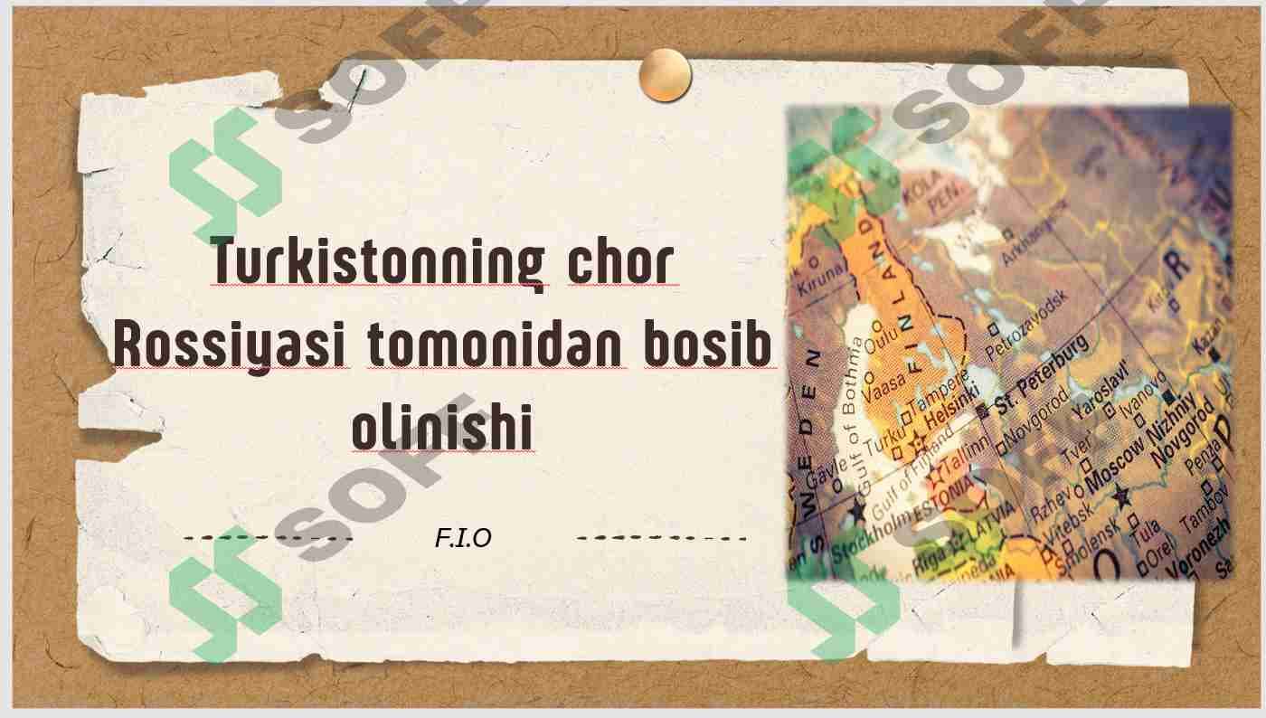 Turkistonning Chor Rossiyasi tomonidan bosib olinishi