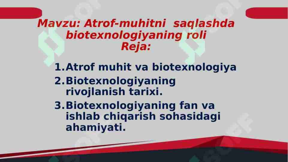Atrof-muhitni  saqlashda biotexnologiyaning roli