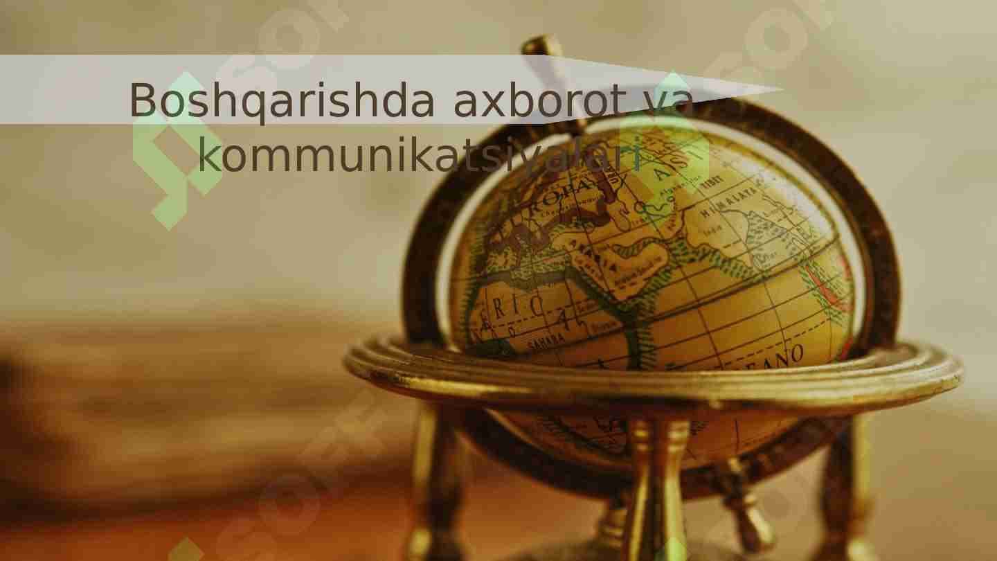 Boshqarishda axborot va  kommunikatsiyalari