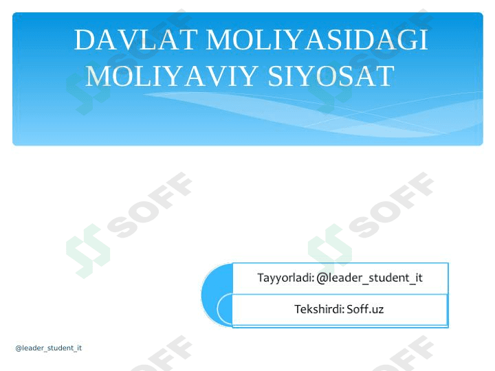 DAVLAT MOLIYASIDAGI MOLIYAVIY SIYOSAT