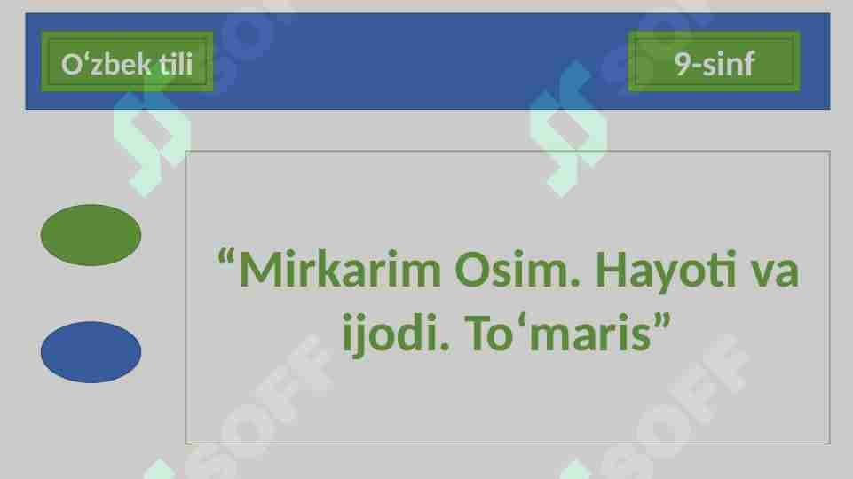 “Mirkarim Osim. Hayoti va ijodi. To‘maris”