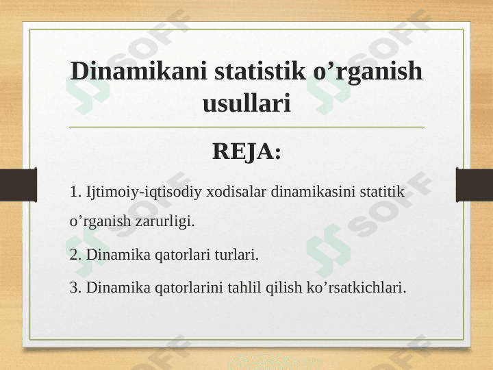 Dinamikani statistik o’rganish usullari