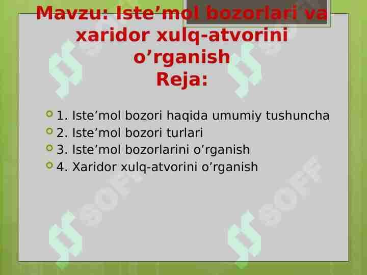 Iste’mol bozorlari va xaridor xulq-atvorini o’rganish