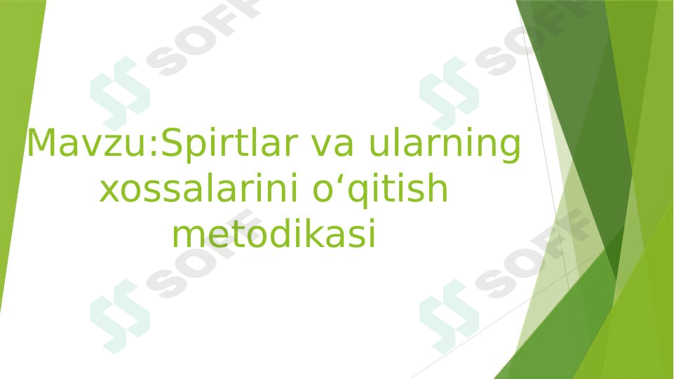 Spirtlar va ularning xossalarini o'qitish metodikasi