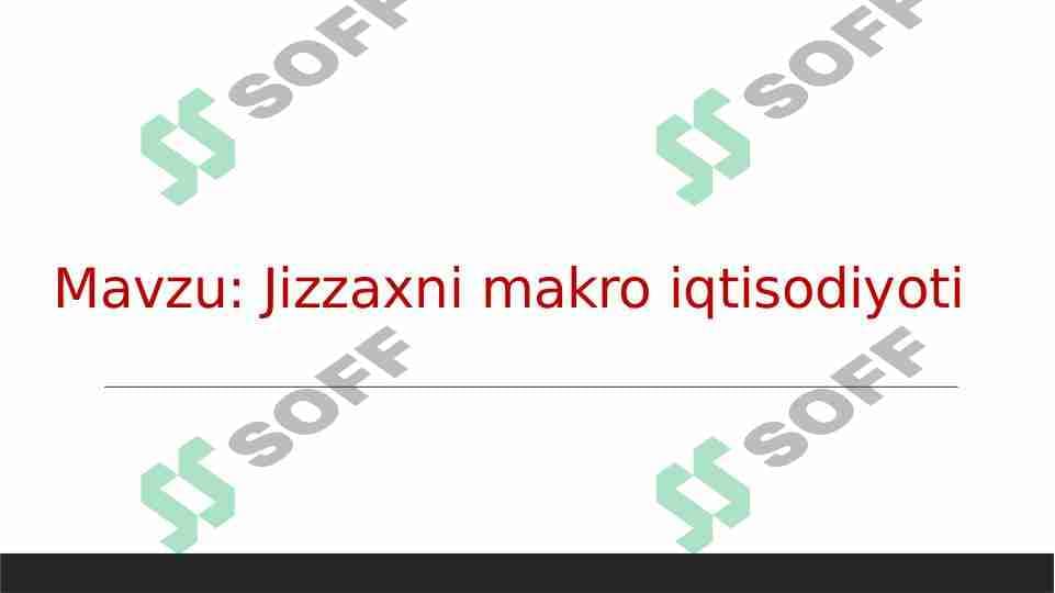Jizzaxni makro iqtisodiyoti