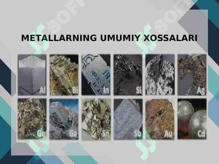 MЕTАLLАRNING UMUMIY XOSSALARI