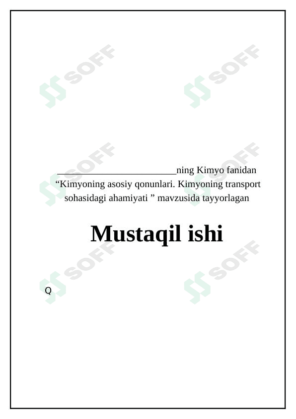 Kimyoning asosiy qonunlari. Kimyoning transport sohasidagi ahamiyat