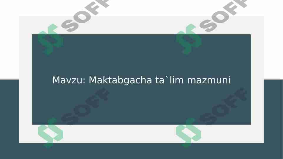 Maktabgacha ta`lim mazmuni