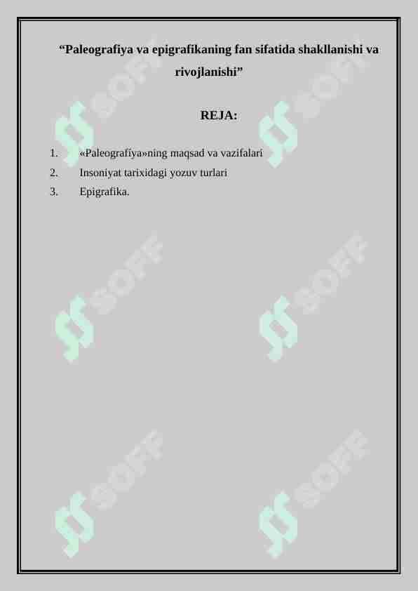 “Paleografiya va epigrafikaning fan sifatida shakllanishi va rivojlanishi”