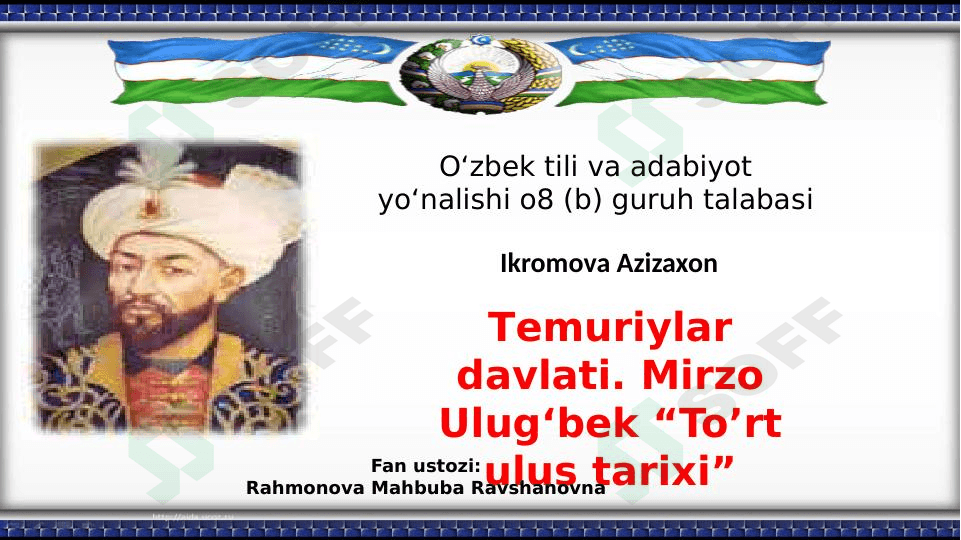 Mirzo Ulug'bek "To'rt ulus tarixi"
