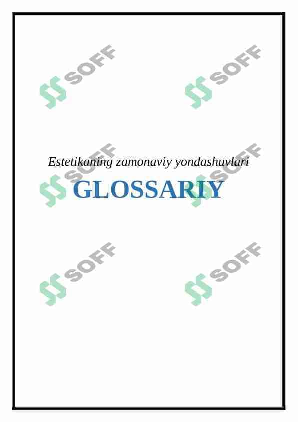 Estetikaning zamonaviy yondashuvlari (GLOSSARIY)