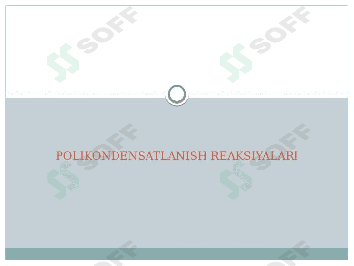Polikondensatlanish reaksiyalari