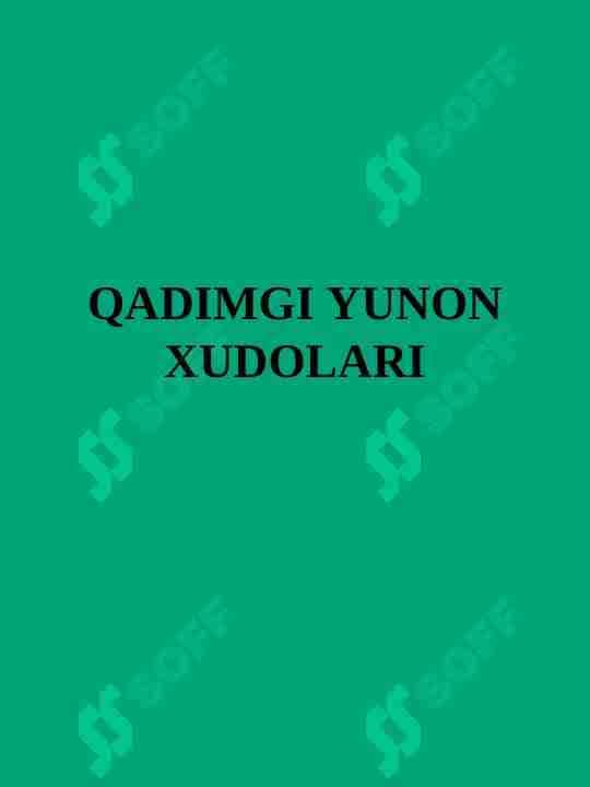 QADIMGI YUNON XUDOLARI