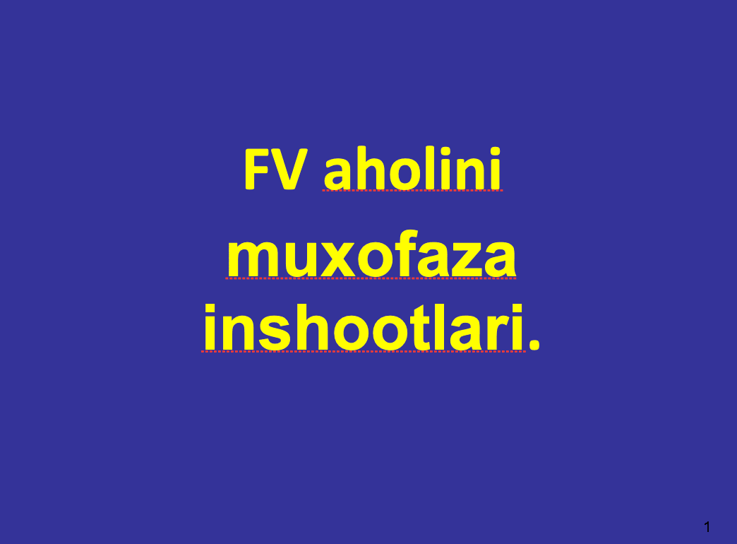 FV aholini muxofaza inshootlari