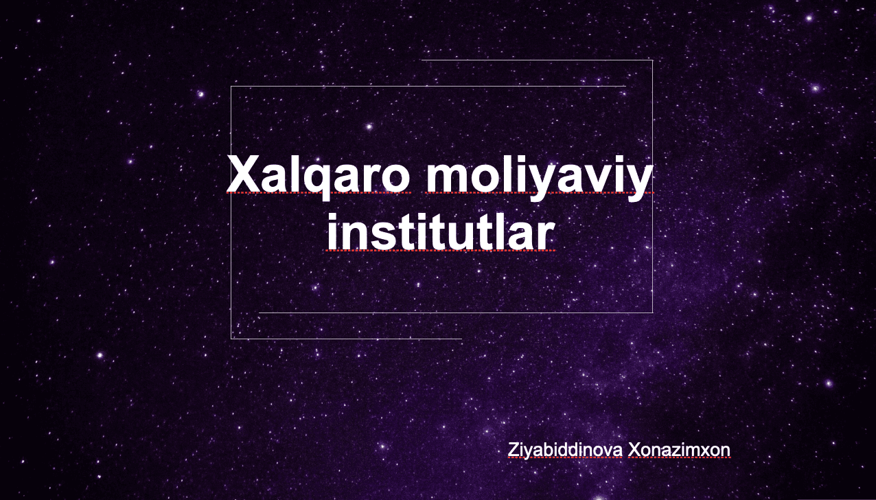 Xalqaro moliyaviy institutlar