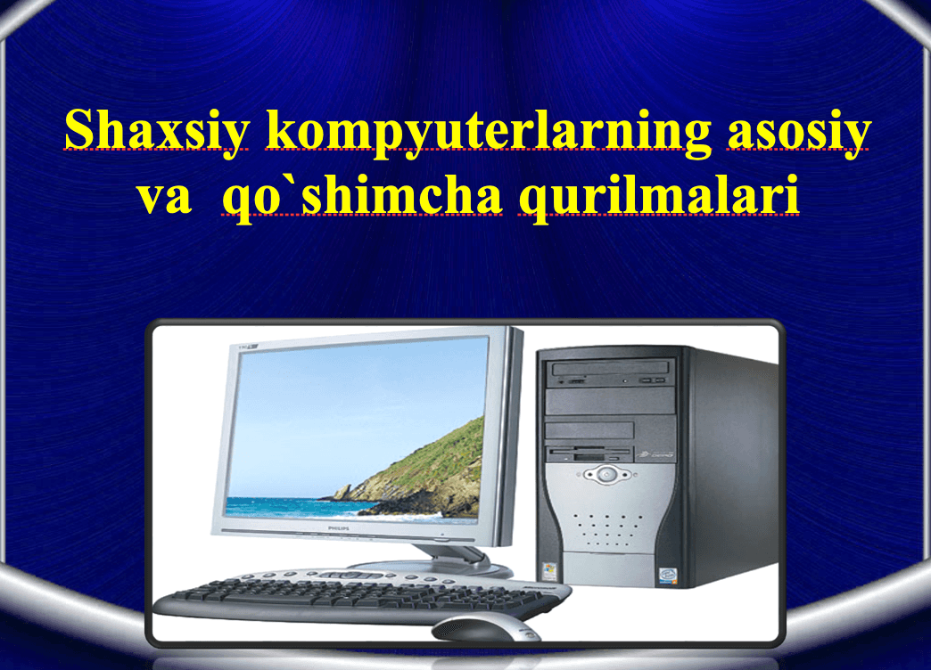 Kompyuter qismlari.