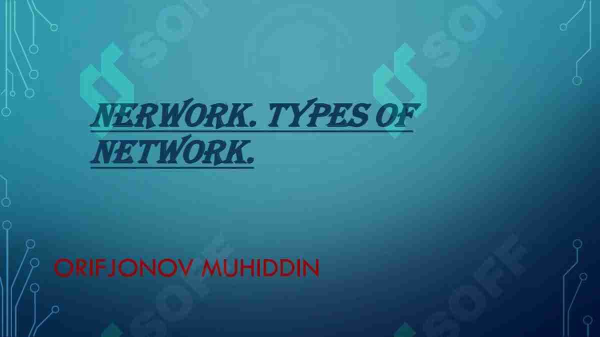 Network.Types of network