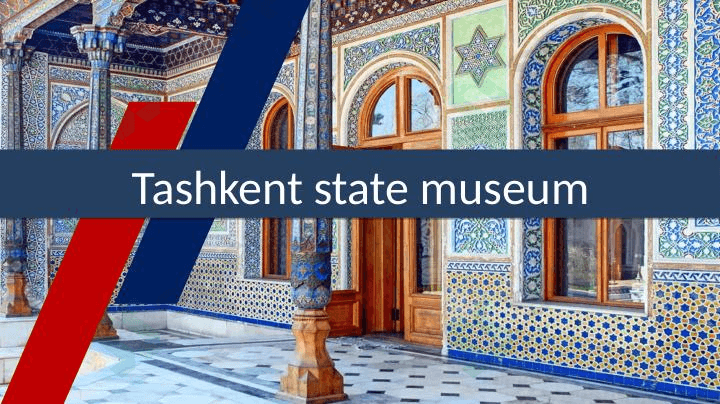 Tashkent state museum